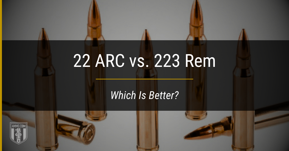 22 ARC vs. 223 Remington