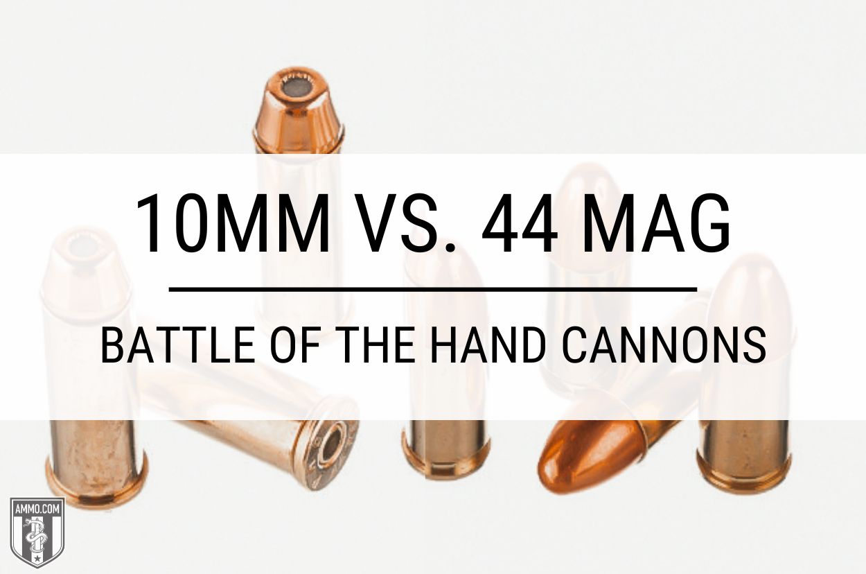 10mm vs 44 Mag: Dominating Power