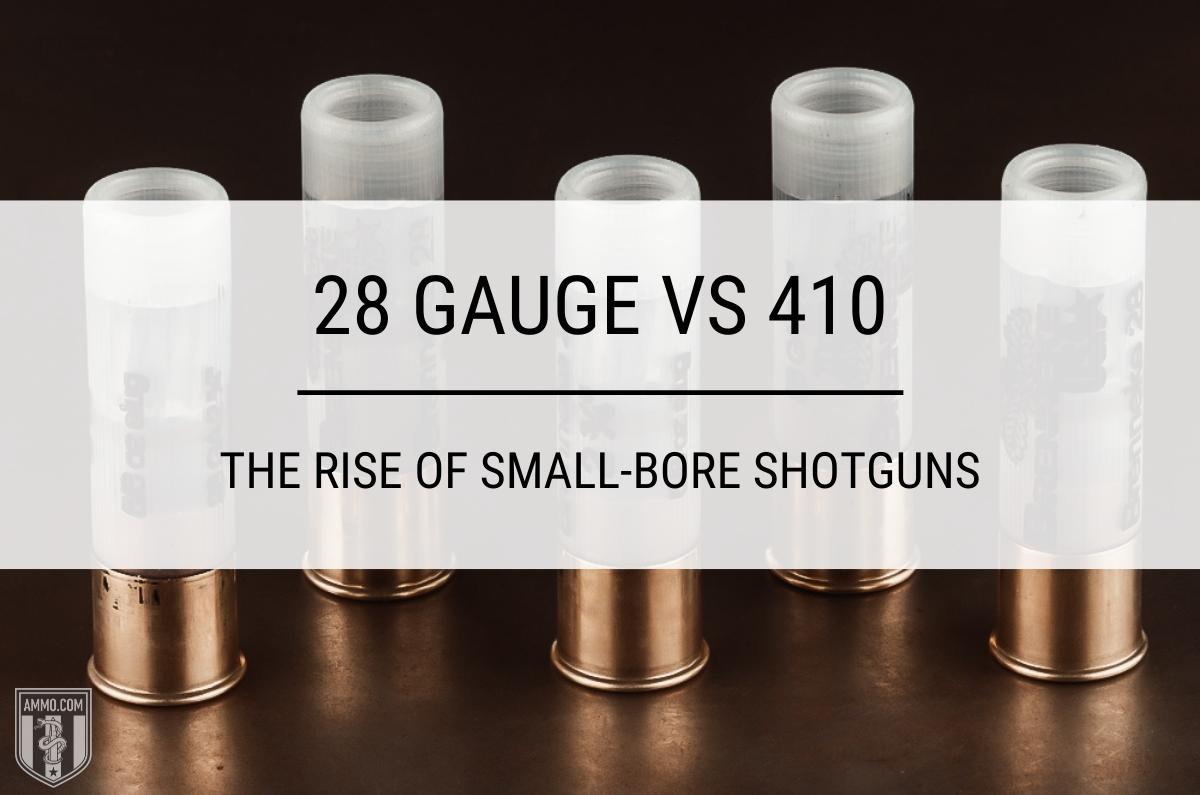 28 Gauge vs 410 ammo