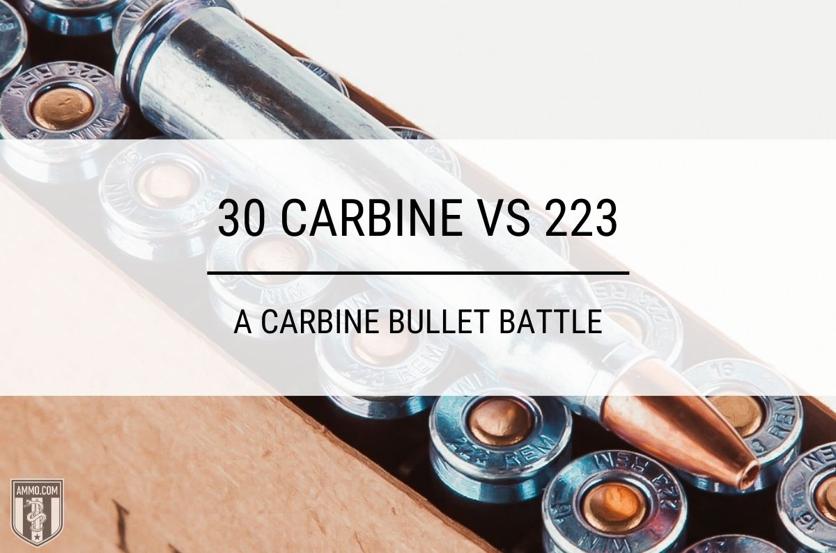 30 Carbine vs 223 ammo comparison