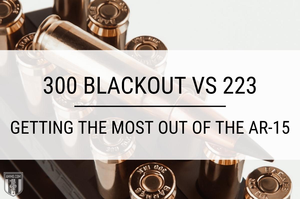 300 blackout vs 223