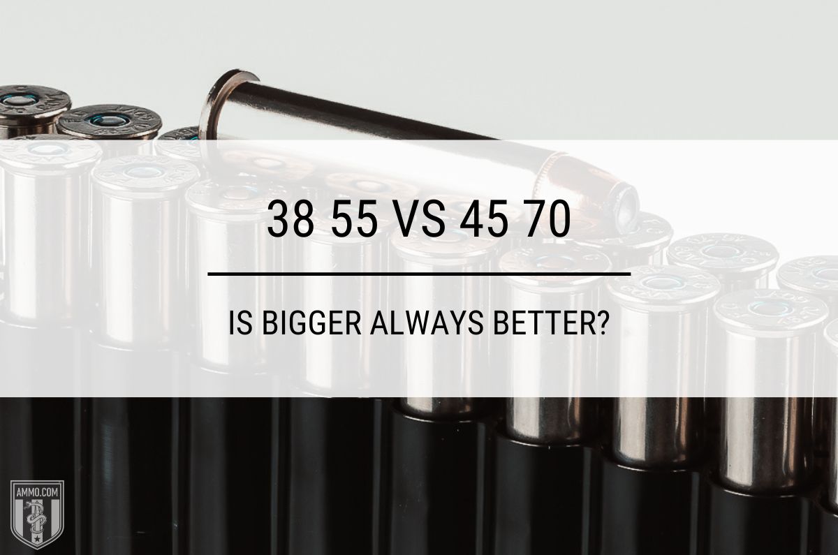 38-55-vs-45-70-cartridge-comparison-by-ammo