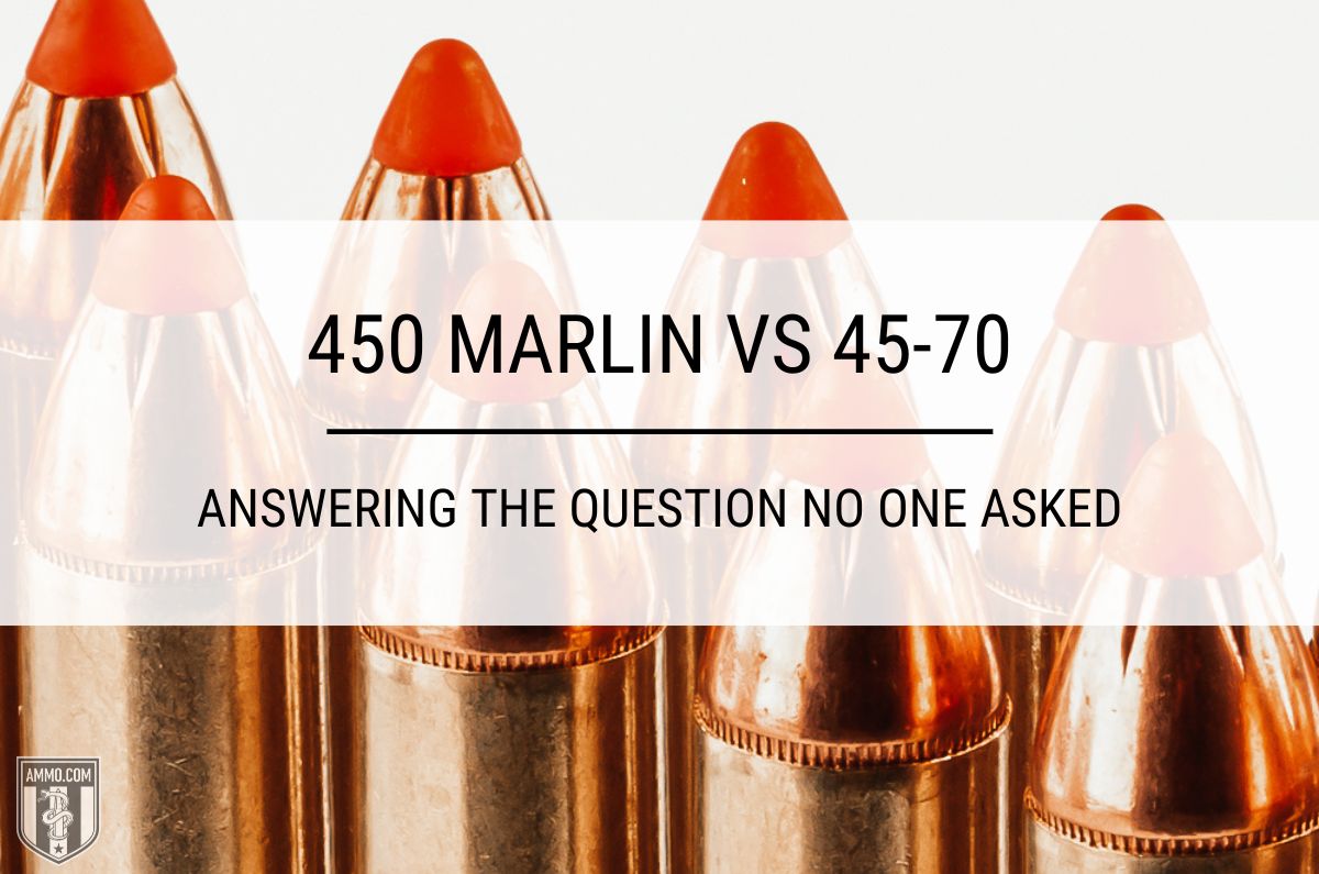 450 Marlin vs 45-70