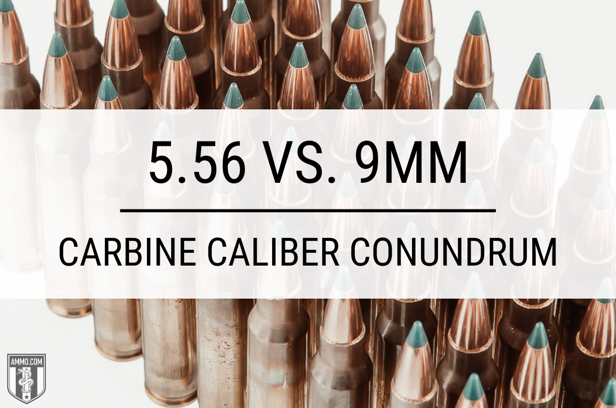 5.56 vs 9mm comparison