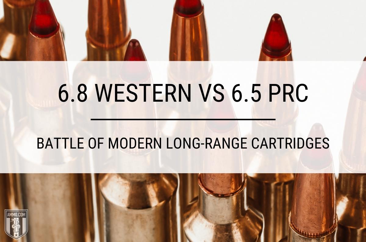 6.8 Western Vs 6.5 PRC ammo