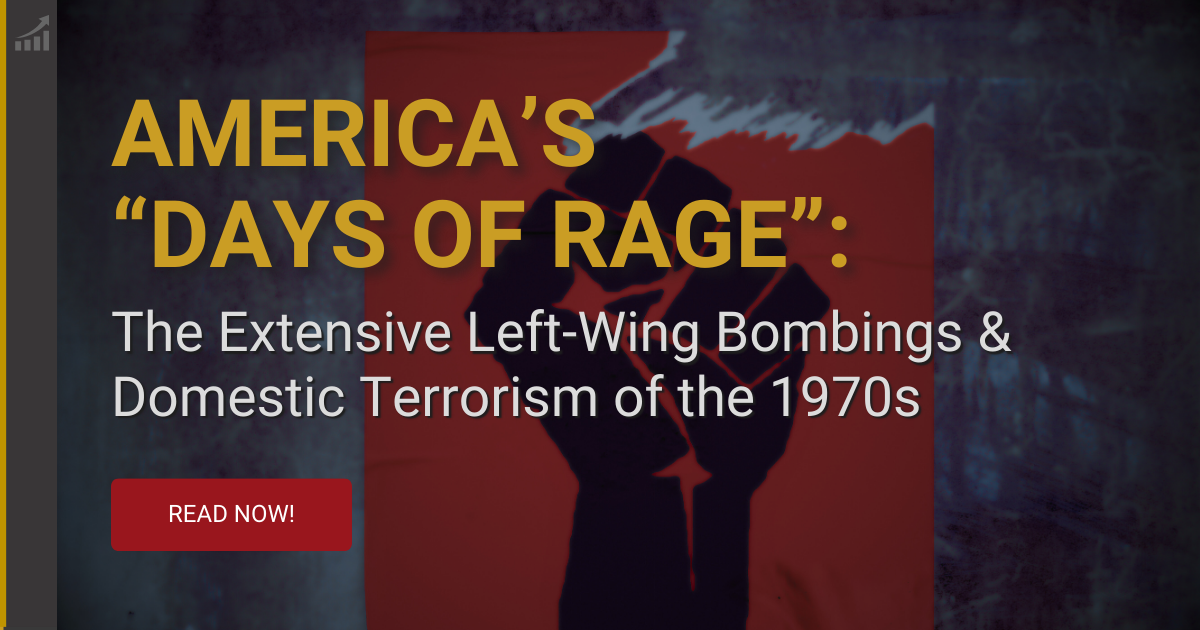 America’s “Days of Rage”: The Extensive Left-Wing Bombings & Domestic Terrorism of the 1970s