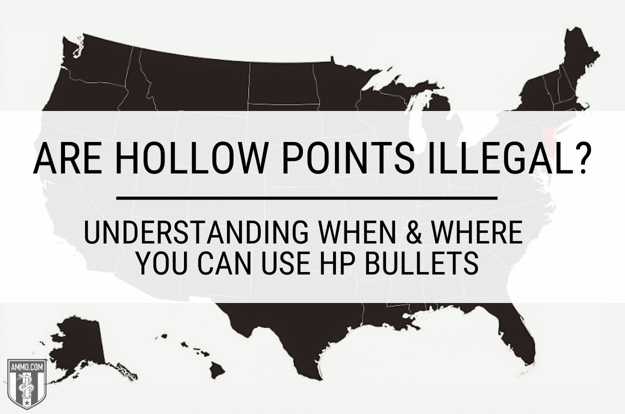 Are Hollow Points Illegal?