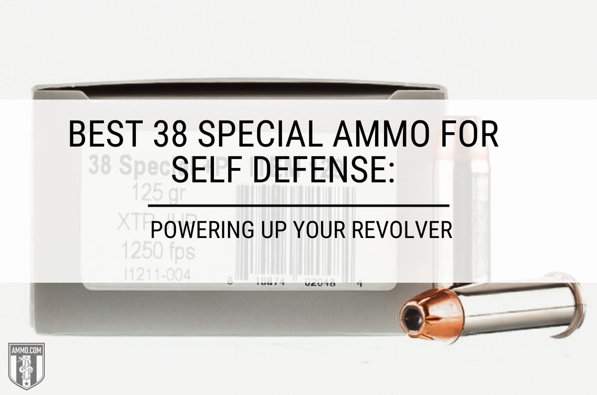 Best 38 Special Ammo for Self Defense