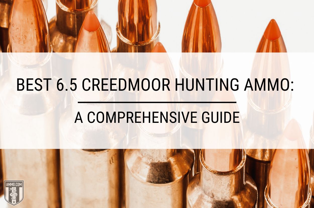 Best 6.5 Creedmoor Hunting Ammo