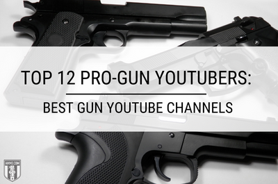 Top 12 Best Gun YouTube Channels You Should Subscribe To in 2023
