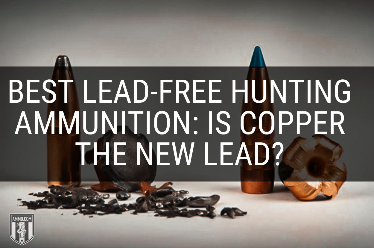Best Lead-Free Hunting Ammunition