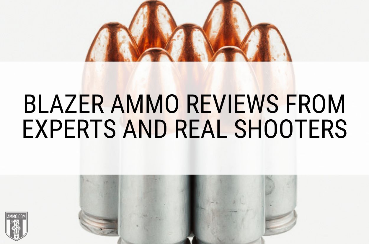 Blazer Ammo Review from Experts and Real Shooters