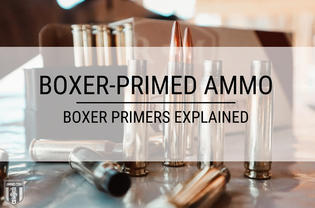 Boxer Primer Ammo