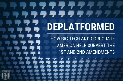 Deplatformed: How Big Tech and Corporate America Subvert the Second Amendment