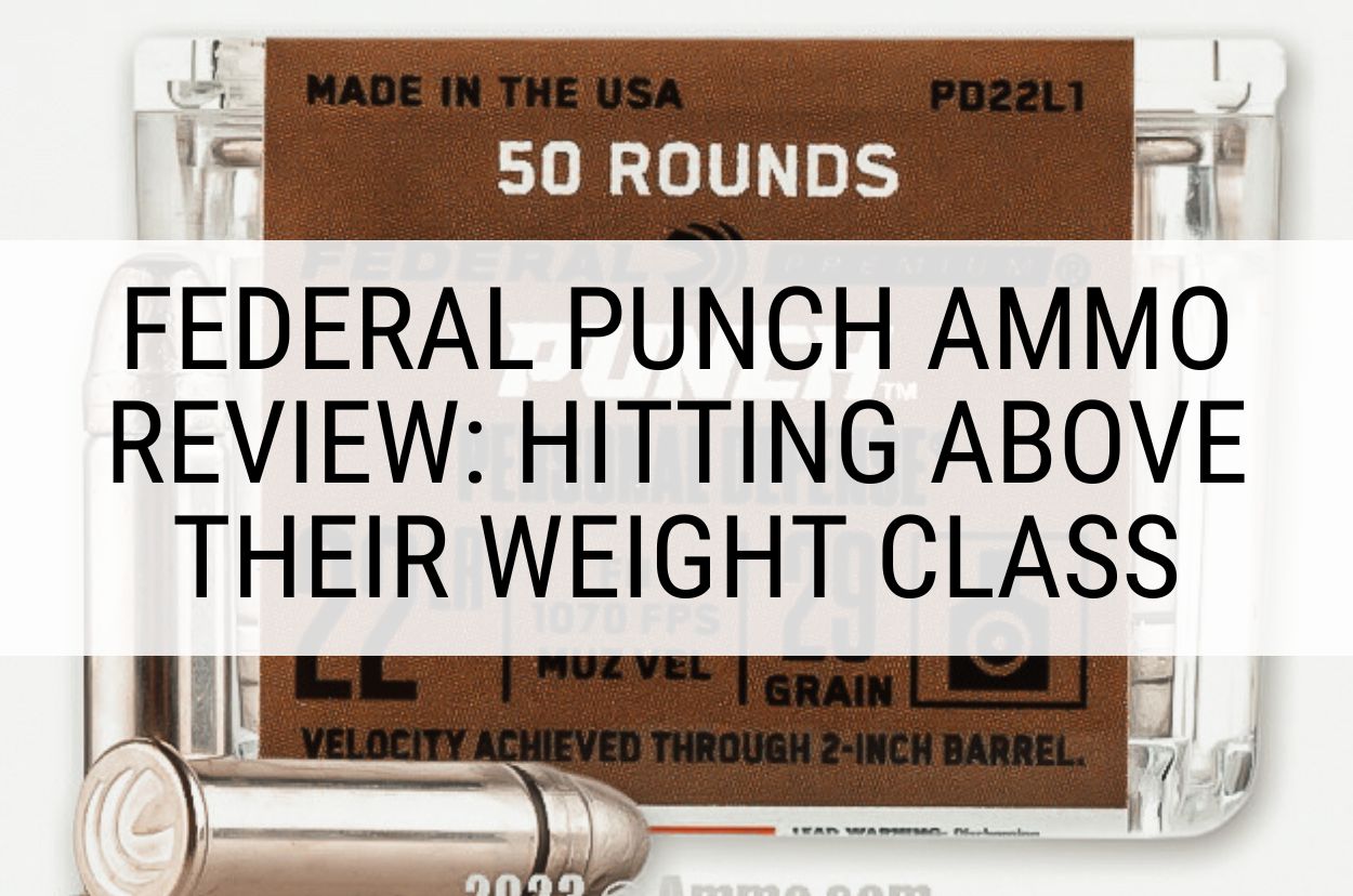 Federal Punch Ammo Review