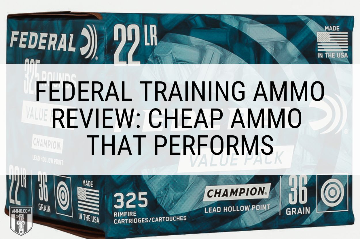 Federal Training Ammo Review