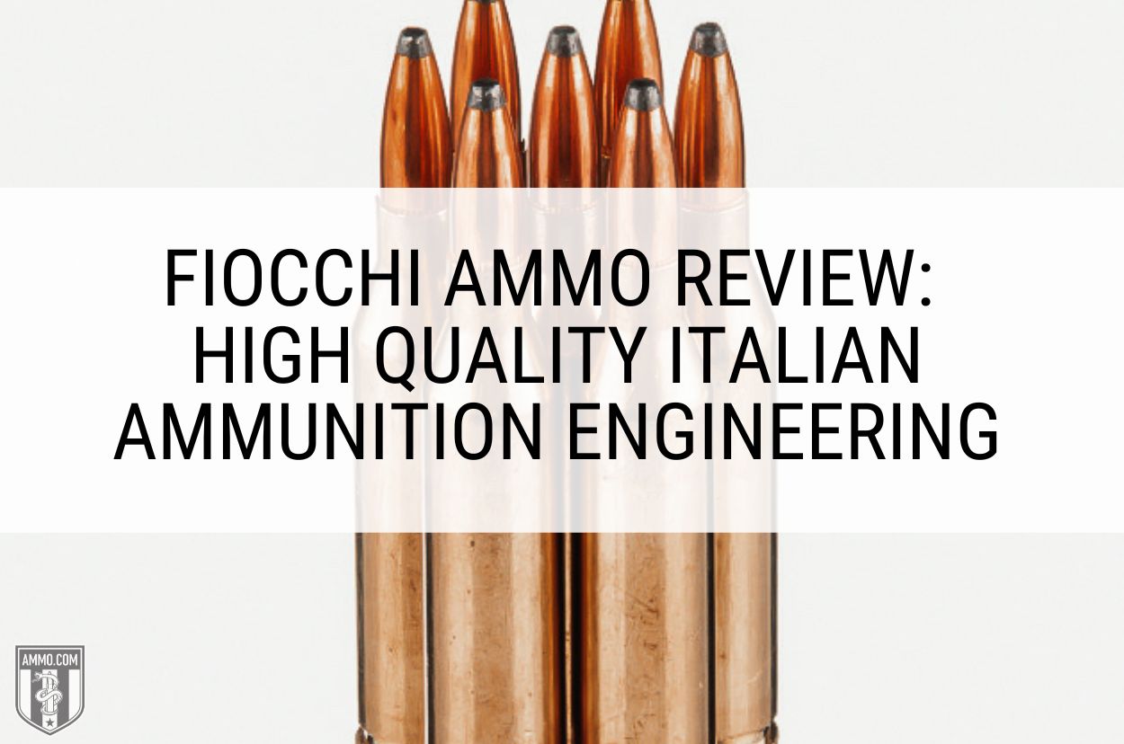 Fiocchi Ammo Review