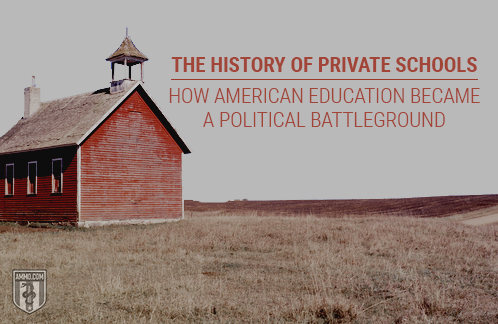 The History of Private Schools: How American Education Became a Political Battleground