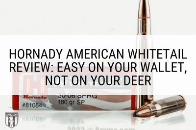 Hornady American Whitetail Review