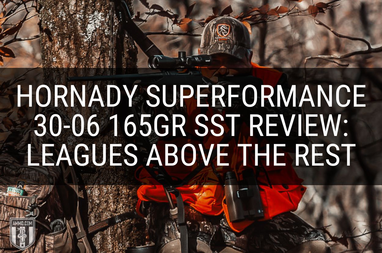 Hornady Superformance 30-06 165gr SST Review