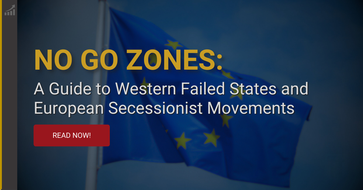 No Go Zones: A Guide to Western Failed States and European Secessionist Movements