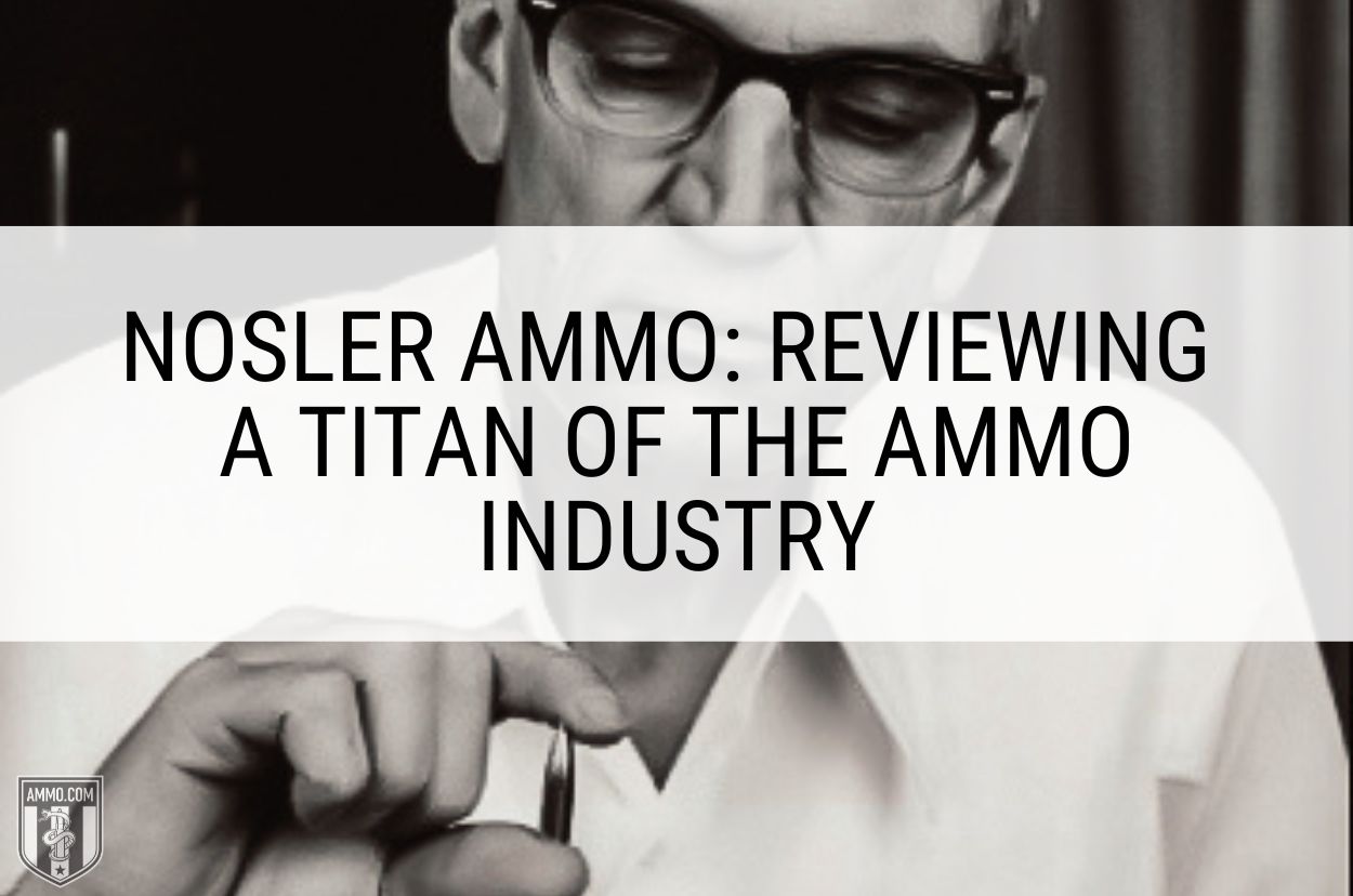 Nosler Ammo Review