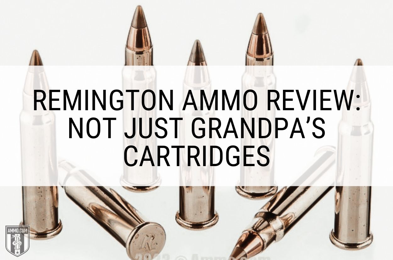 Remington Ammo Review