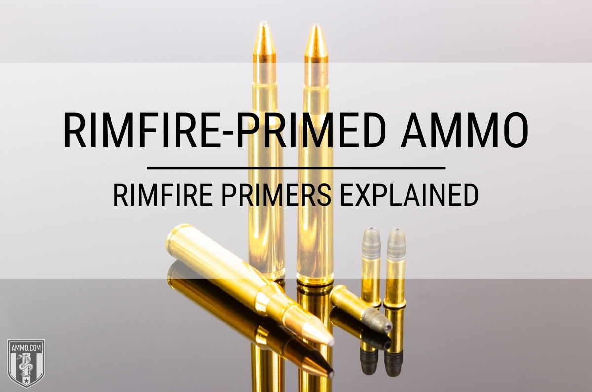 Rimfire Primer Ammo