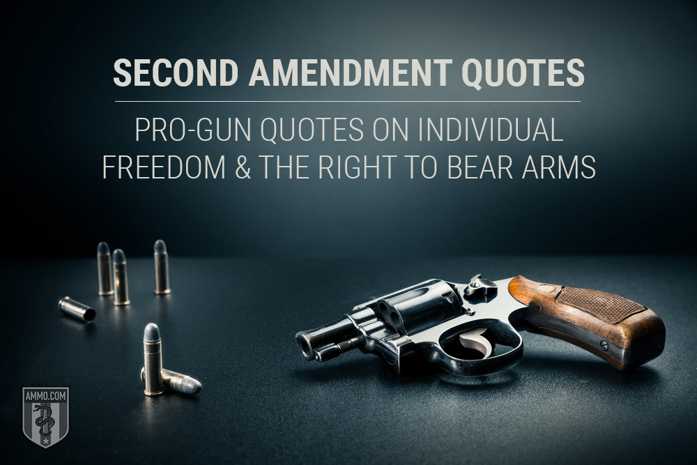 Citizens Owning Guns: Quotes on Self-Defense and the Second Amendment