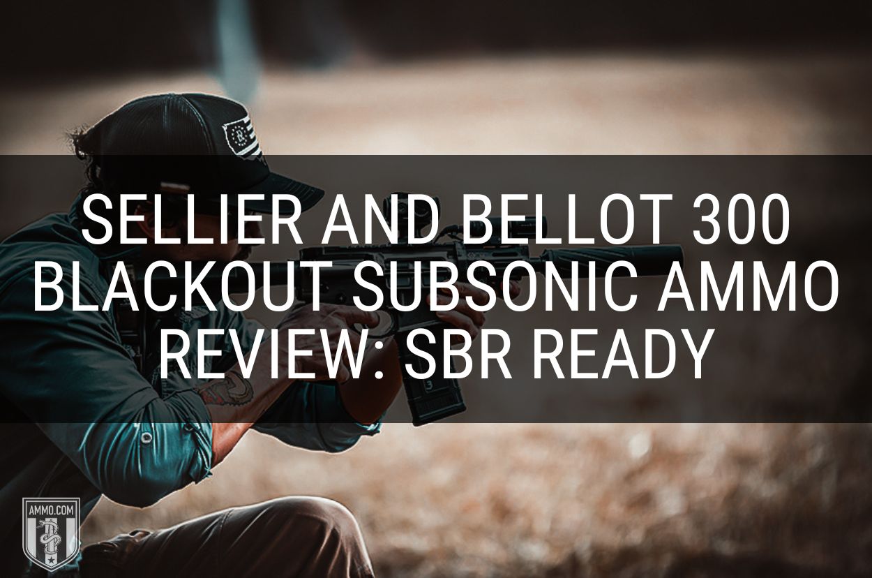 Sellier and Bellot 300 Blackout Subsonic Ammo Review