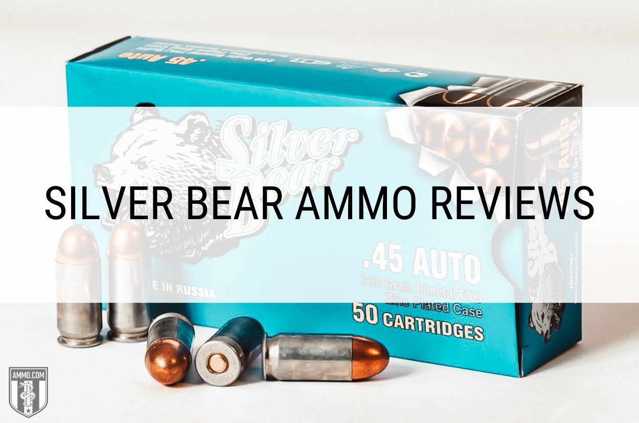 Silver Bear Ammo Review