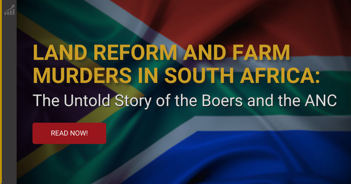The Untold Story of South African Land Reform and Farm Murders