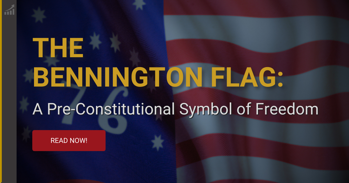 The Bennington Flag: Symbol of Freedom