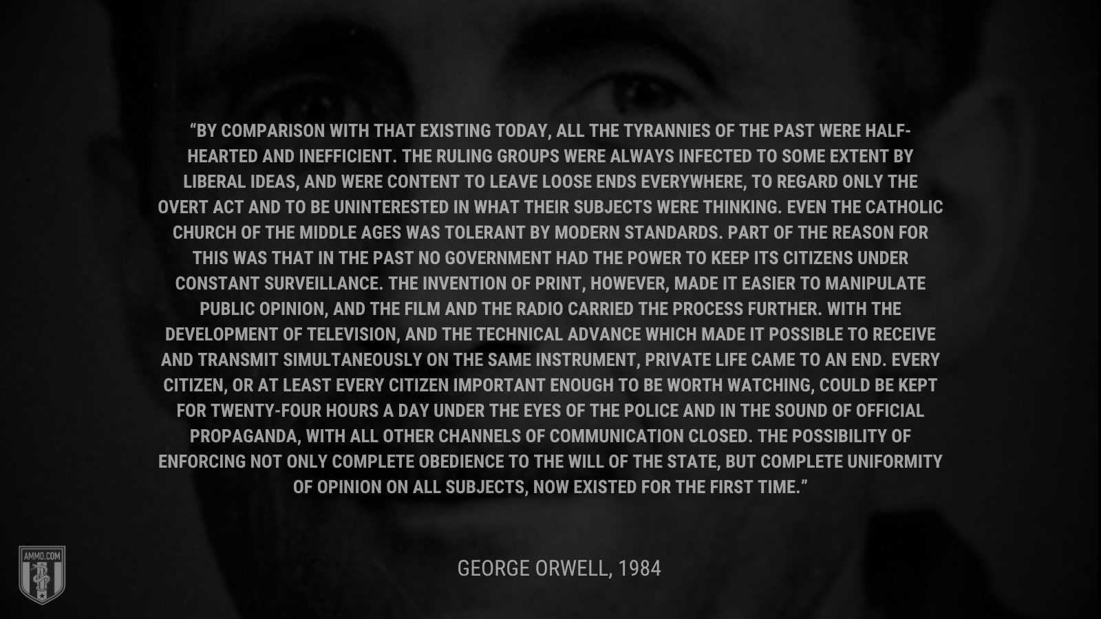 &ldquo;&rdquo; - George Orwell