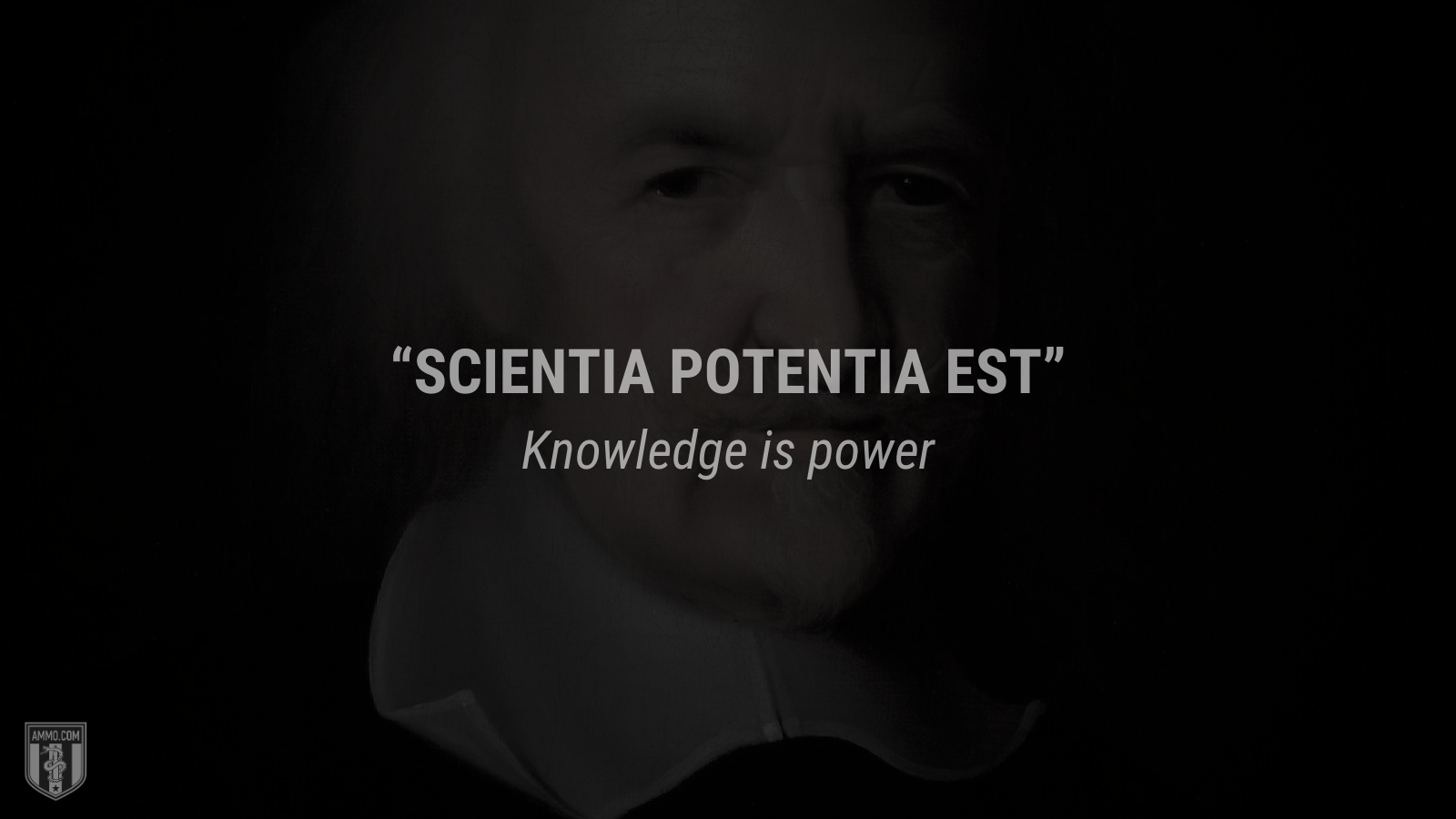 &ldquo;Scientia potentia est&rdquo; - Knowledge is power