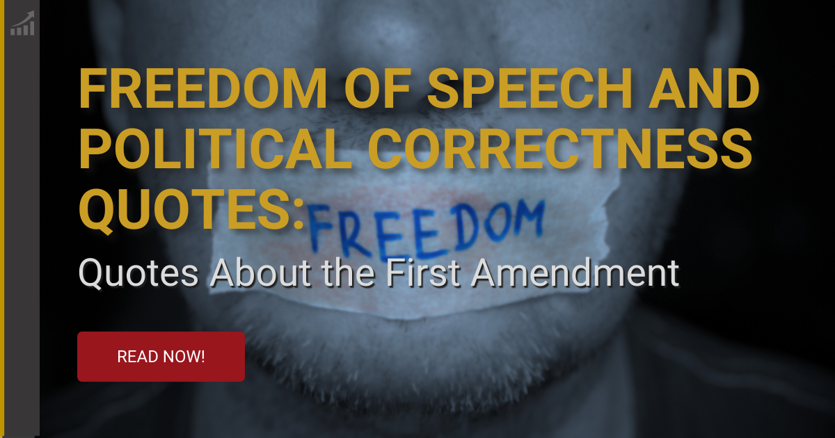 Free Speech: Quotes Against Political Correctness