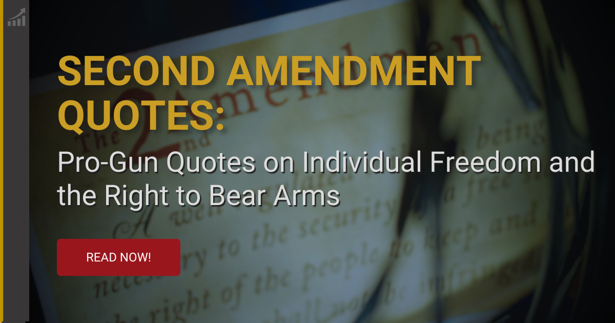 Citizens Owning Guns: Quotes on Self-Defense and the Second Amendment
