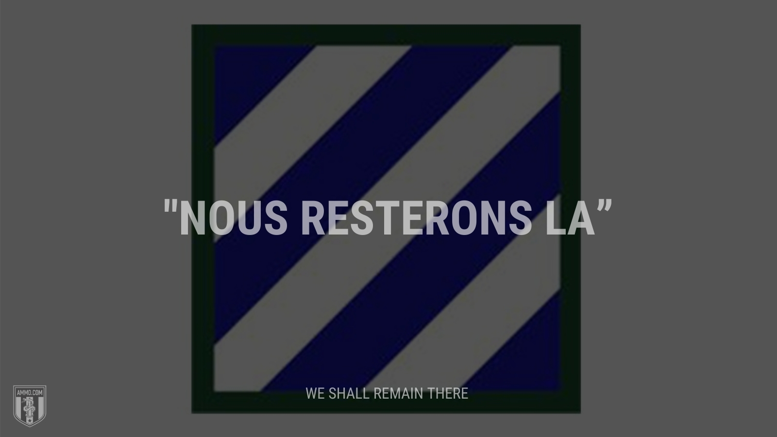 “Nous resterons la” - We shall remain there